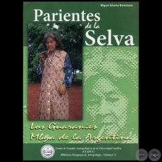 PARIENTES DE LA SELVA - Obra de MIGUEL ALBERTO BARTOLOMÉ